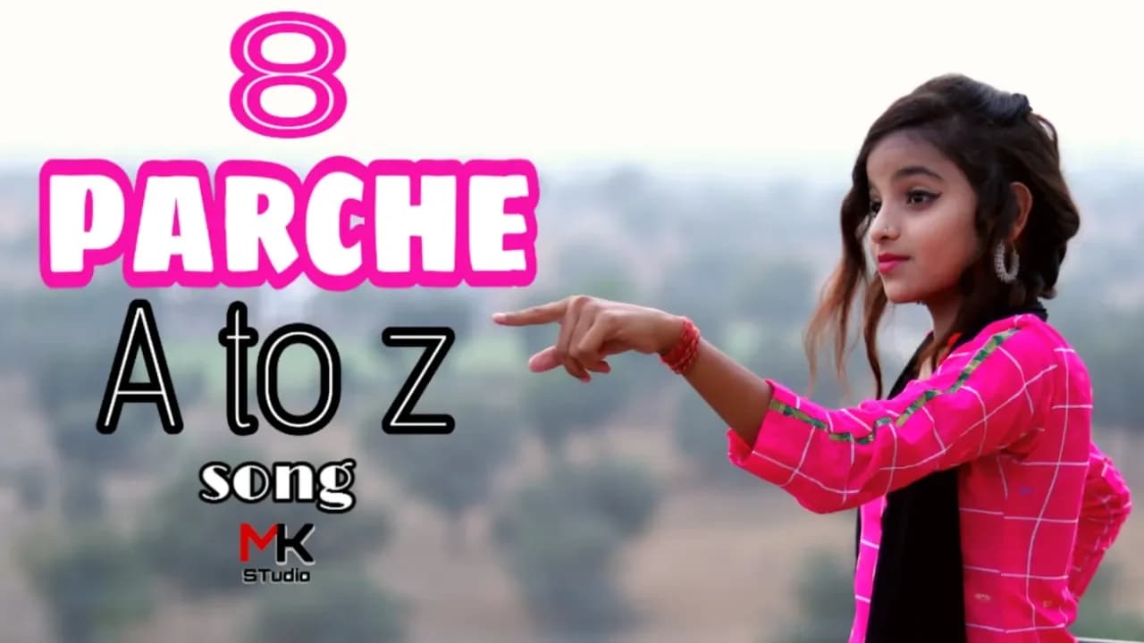 8 Parche | A to Z Song | Baani Sandhu | Ishu Payal Kunal video | New Punjabi Song | Mk Studio