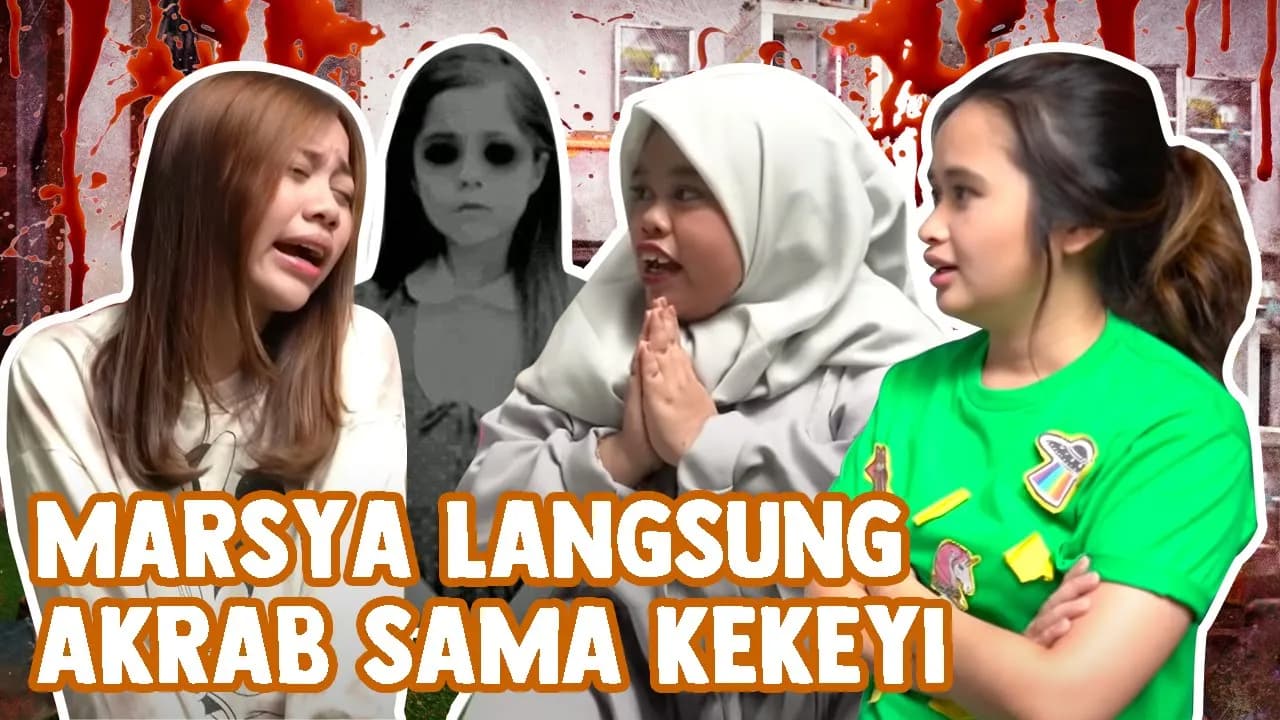 PERTAMA KALI KENALAN, MARSYA LANGSUNG BONGKAR RAHASIA KEKEYI