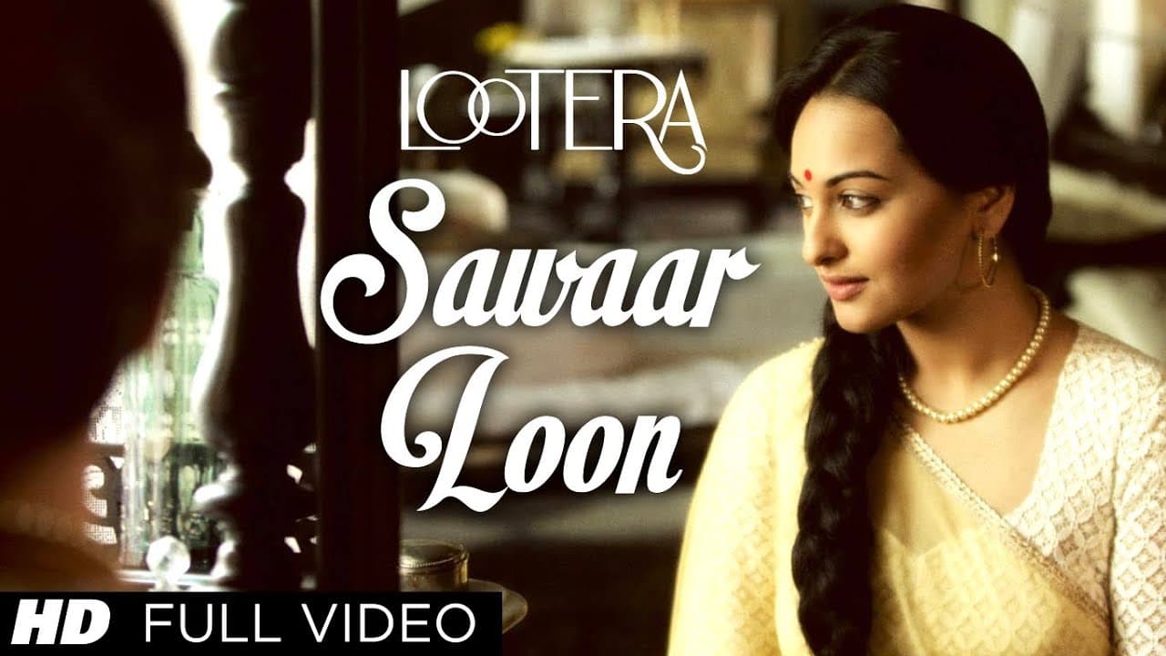 Sawaar Loon Lootera Full Song | Ranveer Singh, Sonakshi Sinha