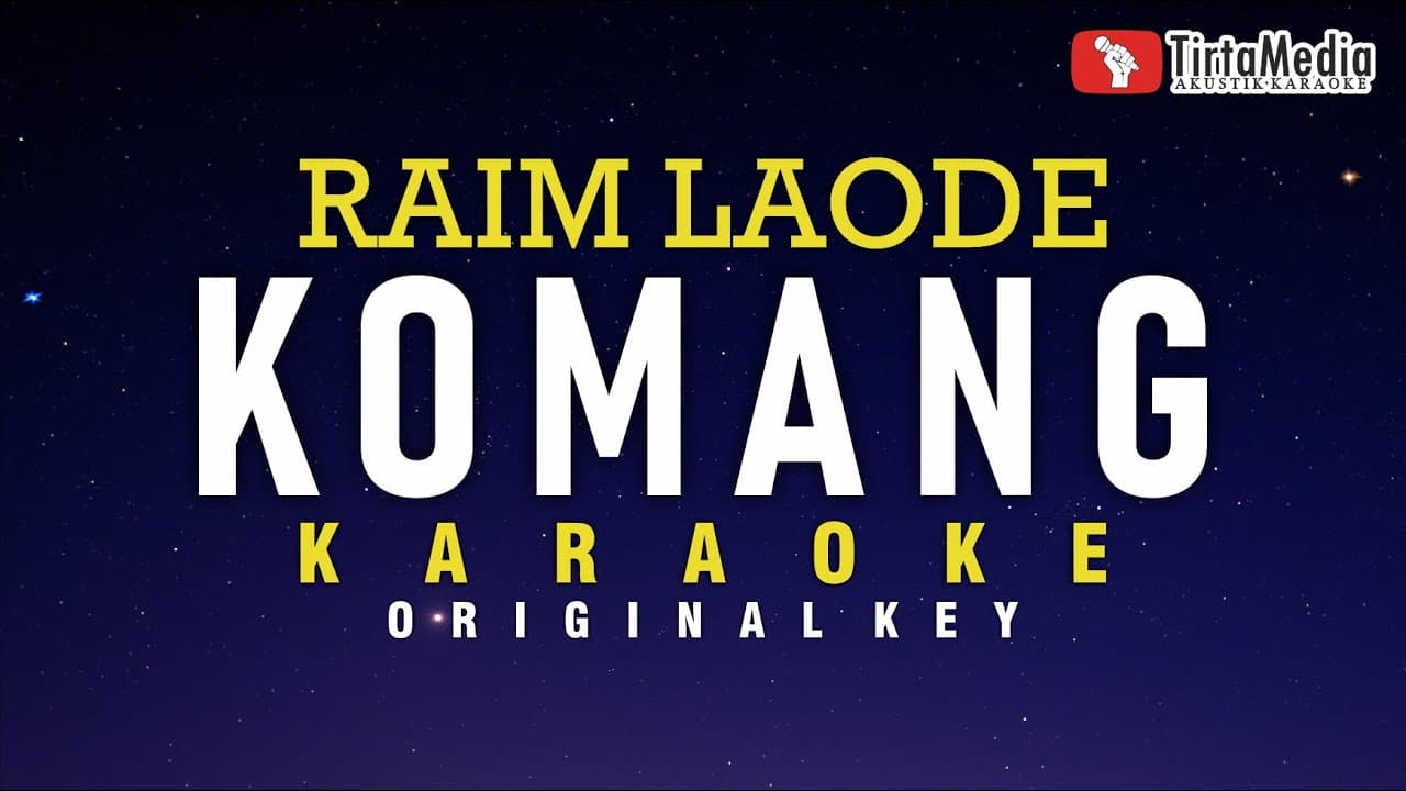 komang - raim laode (karaoke)