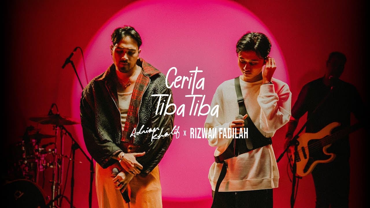 Rizwan Fadilah & Adrian Khalif - Cerita Tiba-Tiba (Live Session)
