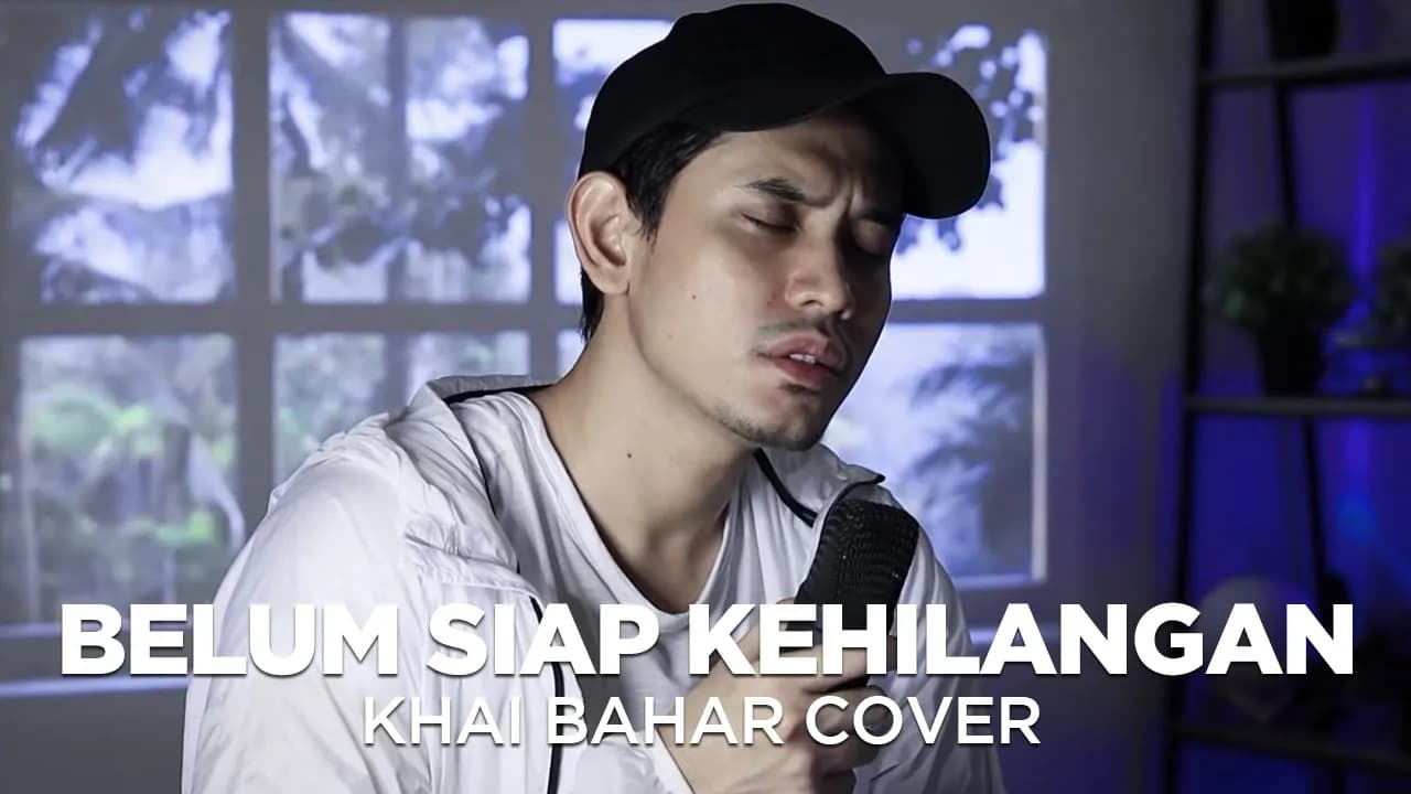 BELUM SIAP KEHILANGAN - STEVAN PASARIBU (COVER BY KHAI BAHAR)