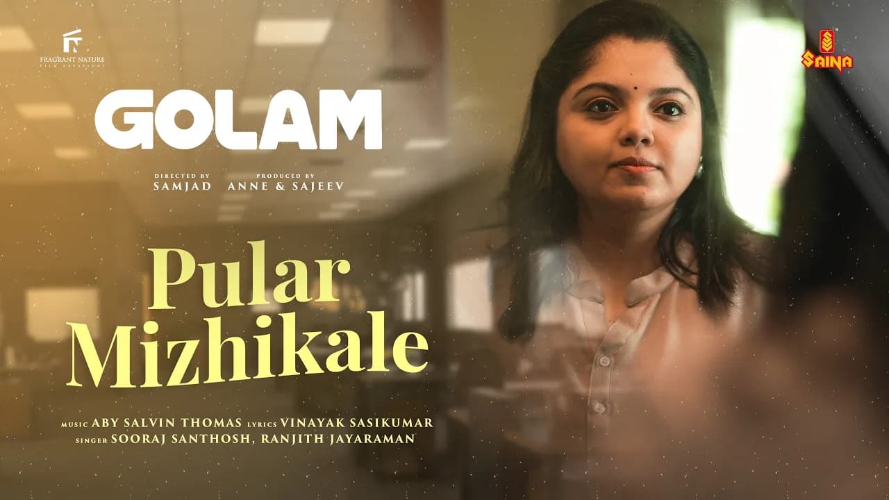 Pularmizhikale Video Song| Golam | Aby Salvin Thomas | Vinayak Sasikumar | Sooraj Santhosh | Ranjith
