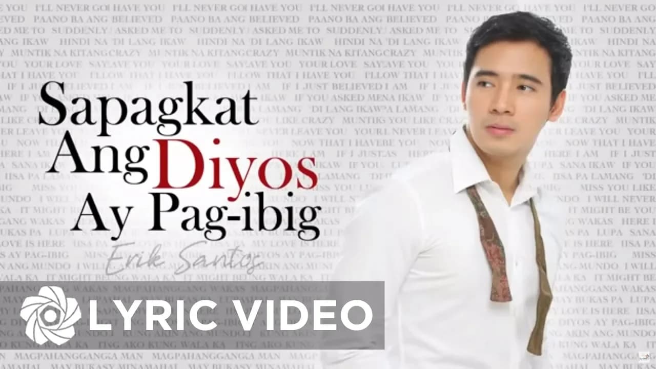 Erik Santos - Sapagkat Ang Diyos Ay Pag-ibig (Lyrics) | Erik Santos Collection