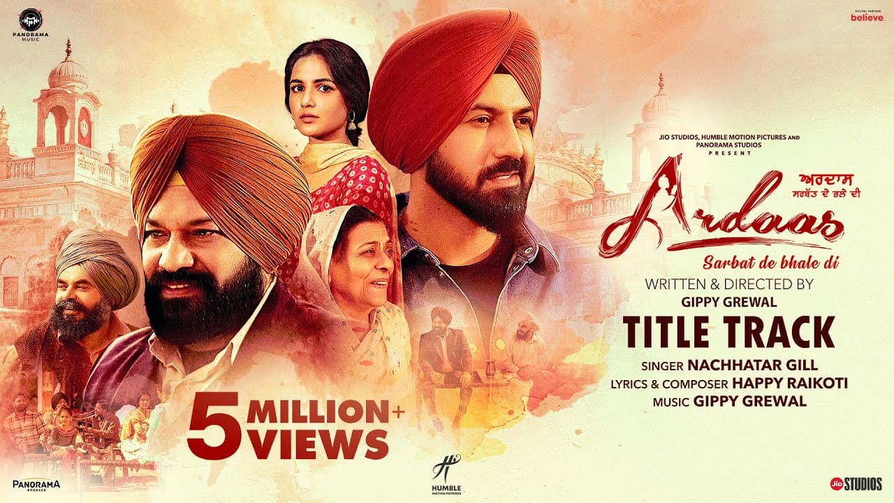 Ardaas Sarbat De Bhale Di (Title Track) Gippy Grewal, Gurpreet Ghuggi, Jasmine Bhasin|Nachattar Gill