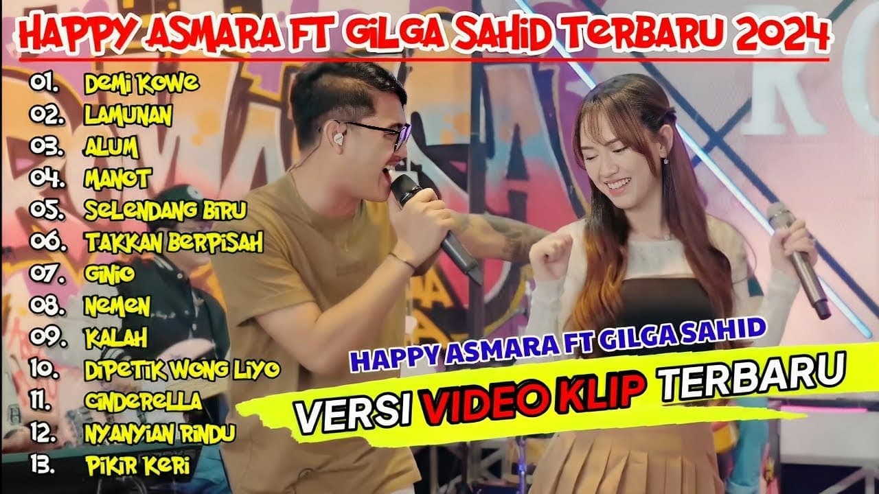 HAPPY ASMARA FT GILGA SAHID #025 "DEMI KOWE" ¶ LAMUNAN ¶ ALUM ¶ MANOT ¶ ALBUM TRENDING 2024