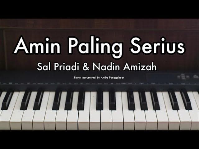 Amin Paling Serius - Sal Priadi ft. Nadin Amizah | Piano Instrumental by Andre Panggabean