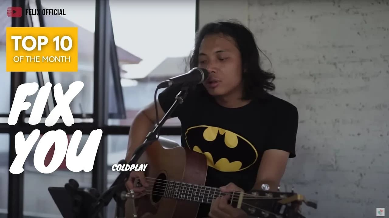 FIX YOU COLDPLAY [ LYRIC ] FELIX IRWAN COVER