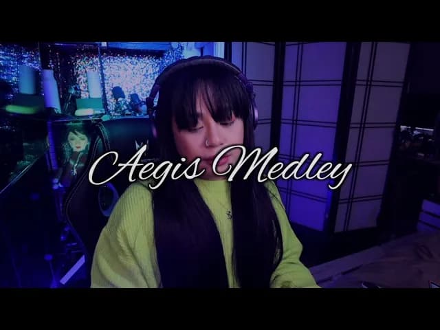 Aegis Medley ( ZENDEE cover )