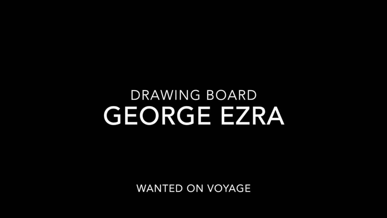 George Ezra - Drawing Board