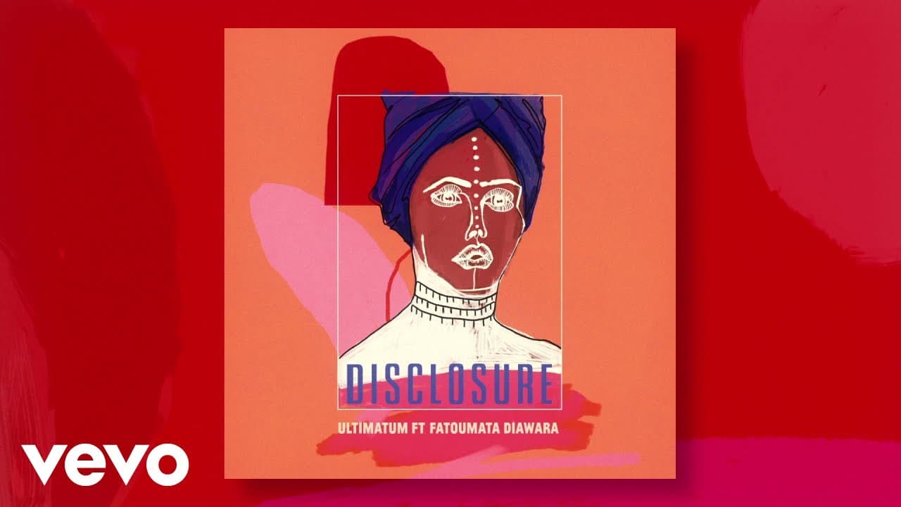 Disclosure - Ultimatum (Audio) ft. Fatoumata Diawara