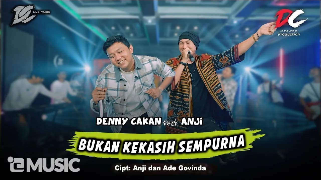 DENNY CAKNAN feat. ANJI - BUKAN KEKASIH SEMPURNA (OFFICIAL LIVE MUSIC) - DC MUSIK