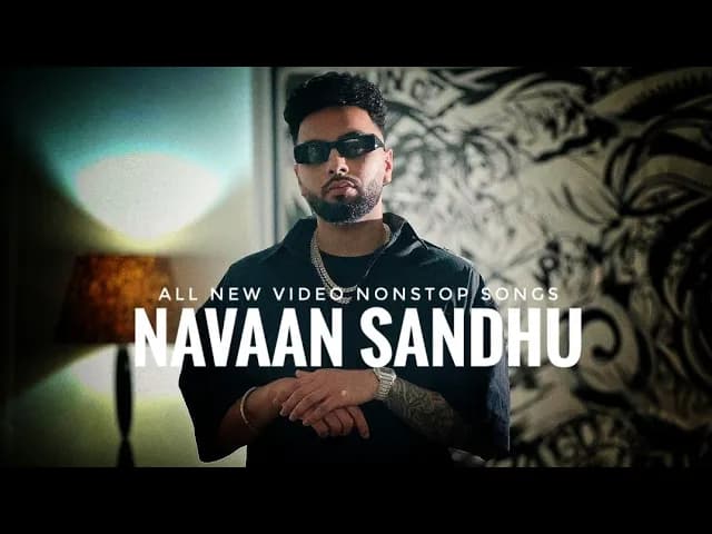 Navaan Sandhu new song || Navaan Sandhu nonstop songs || All new Navaan Sandhu nonstop songs