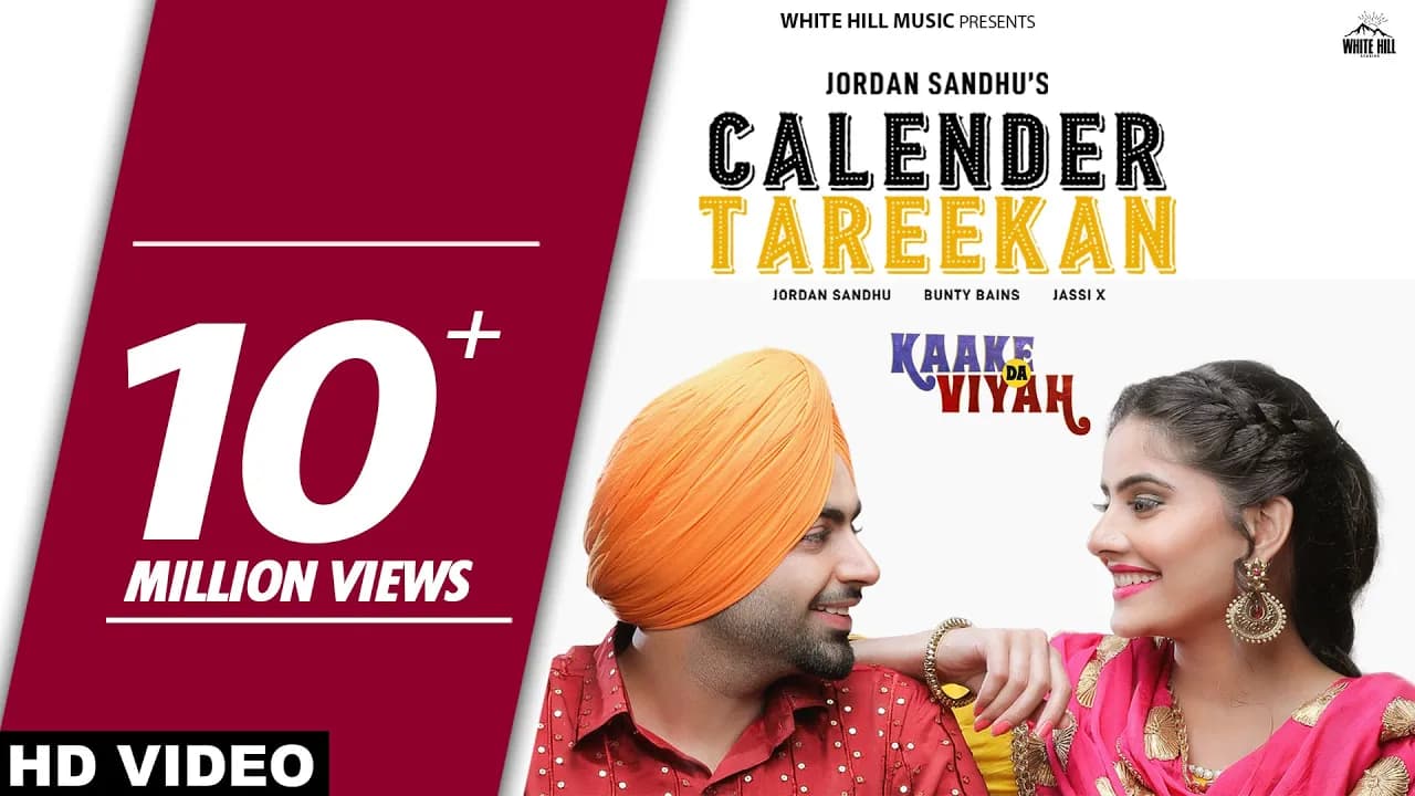 Calendar Tareekan (Full Song) Jordan Sandhu, Bunty Bains | Kaake Da Viyah | Punjabi song 2019