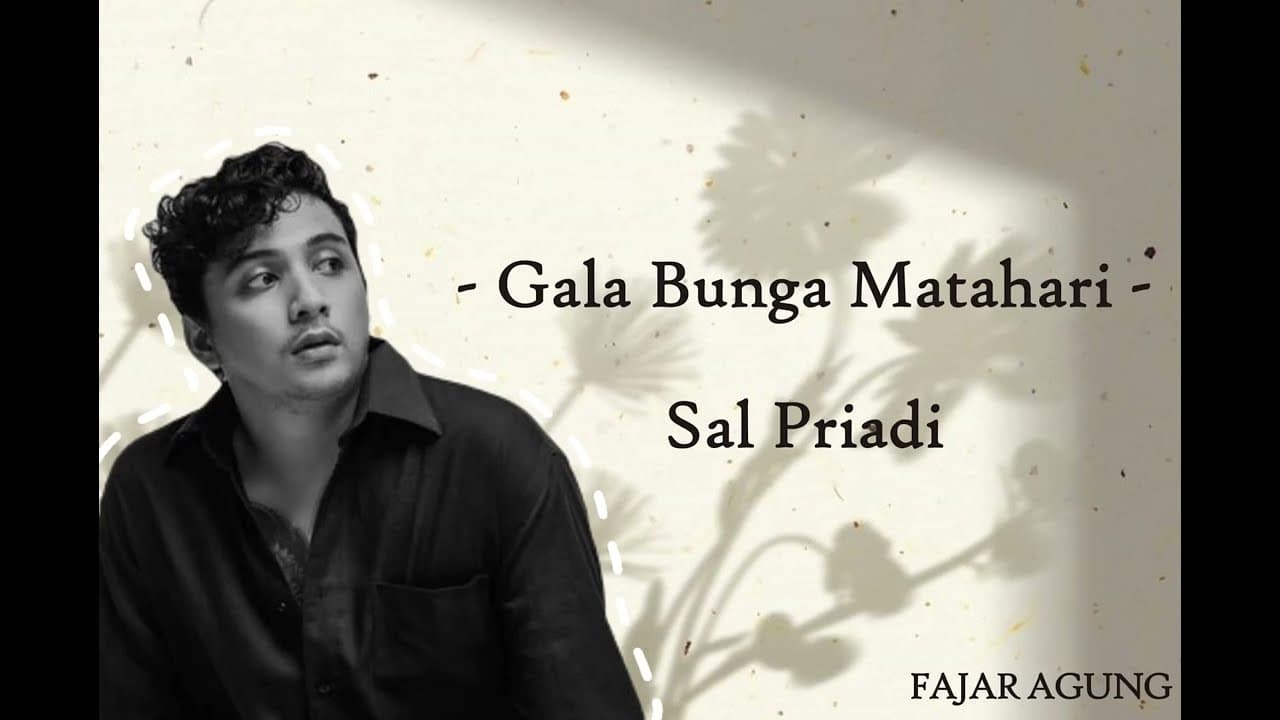 Sal Priadi - Gala Bunga Matahari (Lirik)