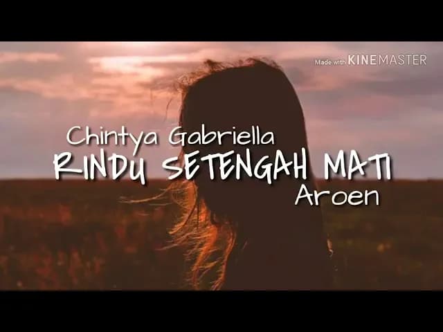 Chintya Gabriella - Rindu Setengah Mati [Lyrics]