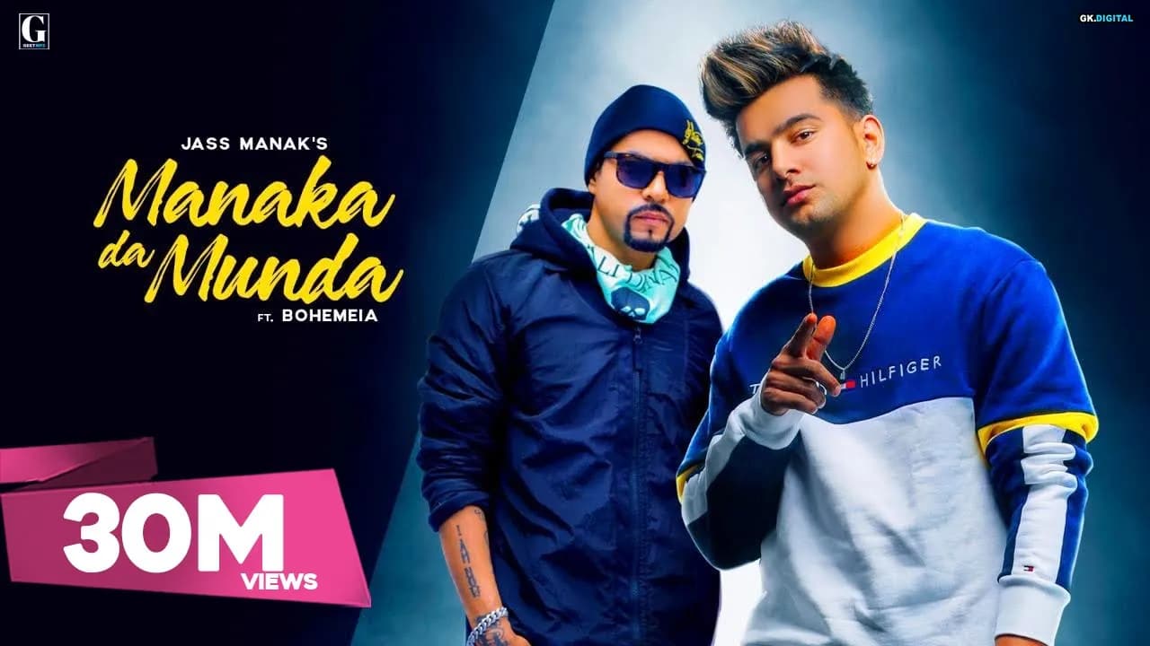 Manaka Da Munda : Jass Manak Ft. Bohemia (Official Song) Sukhe | GK.DIGITAL | Geet MP3