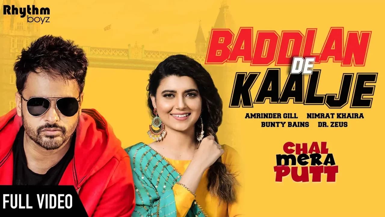 Baddlan De Kaalje - Amrinder Gill | Nimrat Khaira | Bunty Bains |Dr Zeus |Simi Chahal-Chal Mera Putt