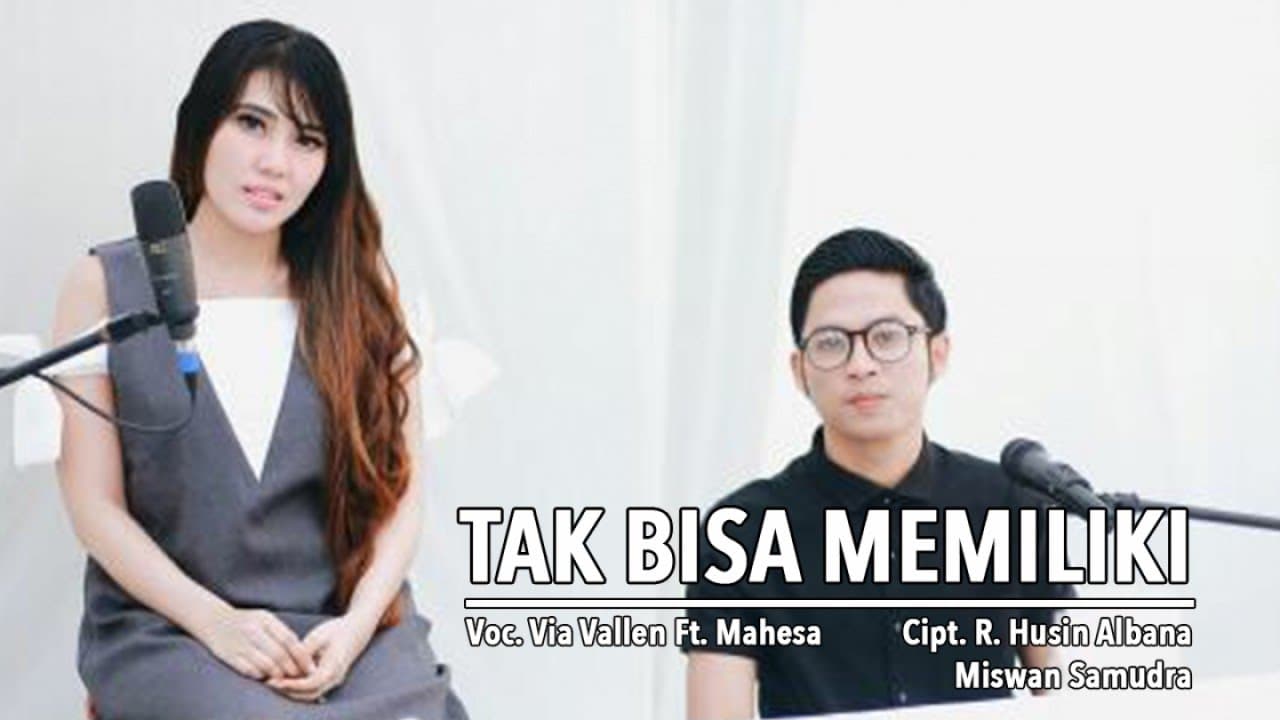 Via Vallen Ft. Mahesa - Tak Bisa Memiliki (Official Music Video)