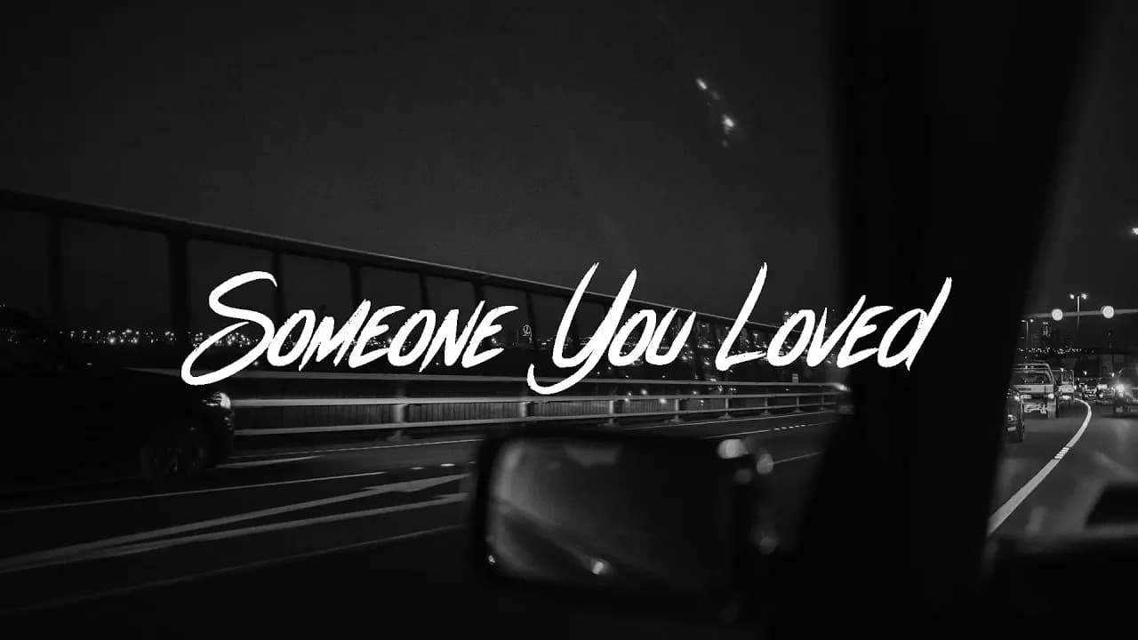 Lewis Capaldi - Someone You Loved (Lyrics)