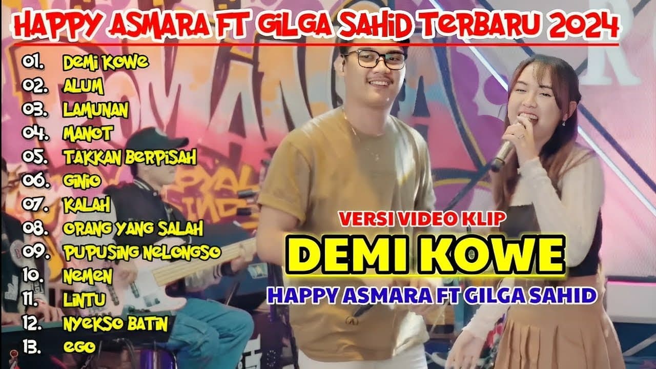 HAPPY ASMARA FT GILGA SAHID #022 "DEMI KOWE" ¶ ALUM ¶ LAMUNAN ¶ MANOT ¶ FULL ALBUM TERBARU 2024