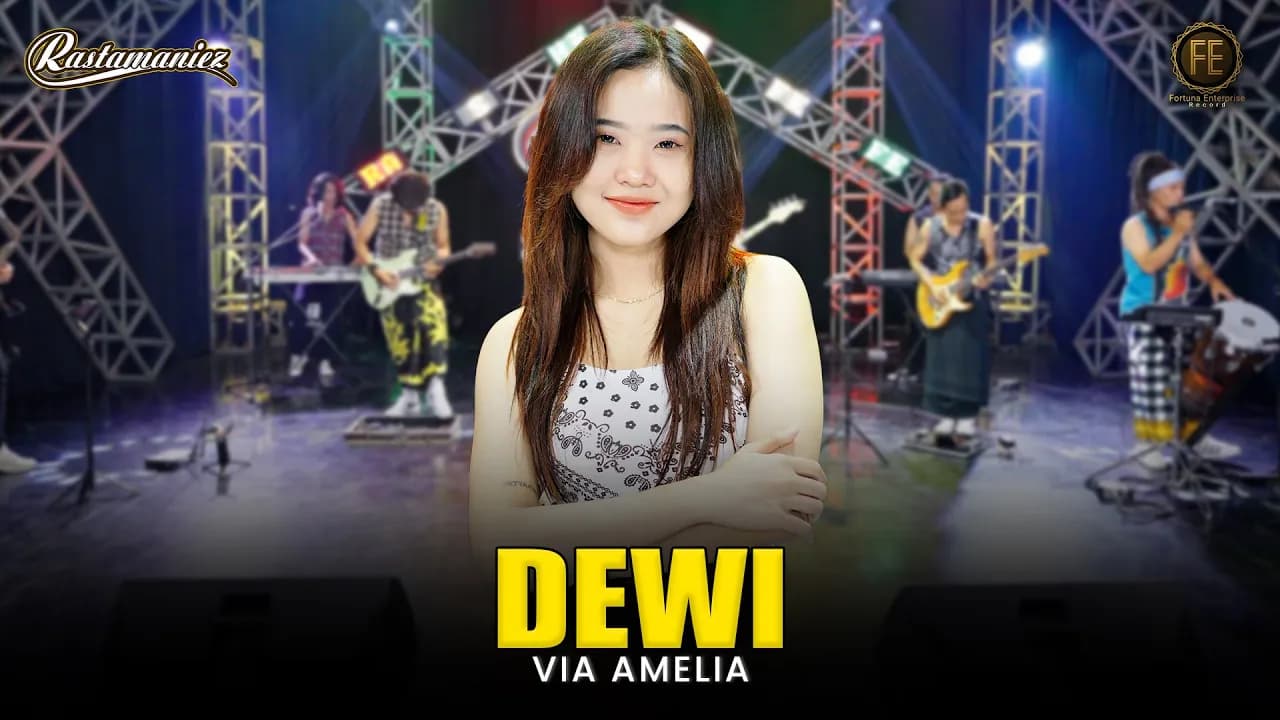 VIA AMELIA - DEWI | Feat. RASTAMANIEZ ( Official Live Version )