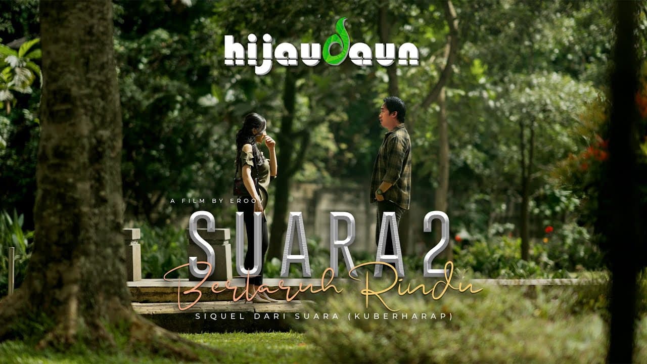 Hijau Daun - Suara 2 (Bertaruh Rindu) | Official Music Video