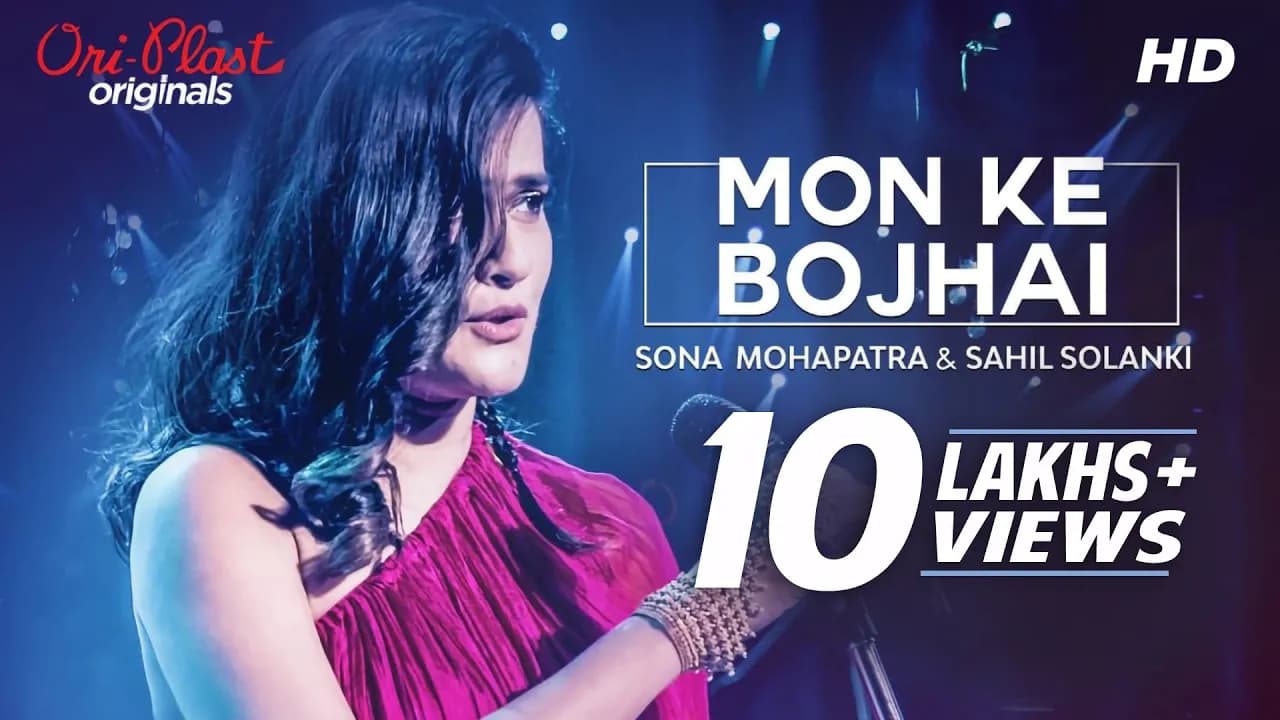 Mon Ke Bojhai (মন কে বোঝাই) | Oriplast Originals S01 E02 | Sona Mohapatra, Sahil | Gaurav |SVF Music