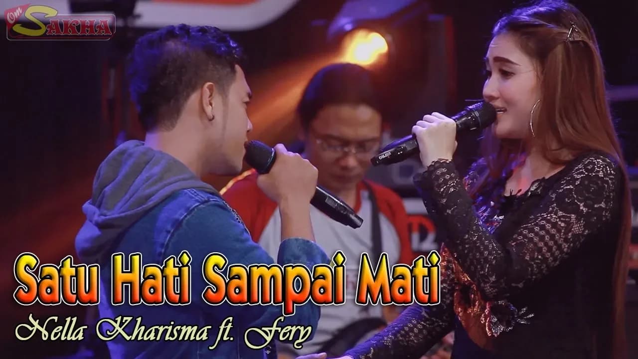 Nella Kharisma - SATU HATI SAMPAI MATI | OM Sakha Official Video feat Fery