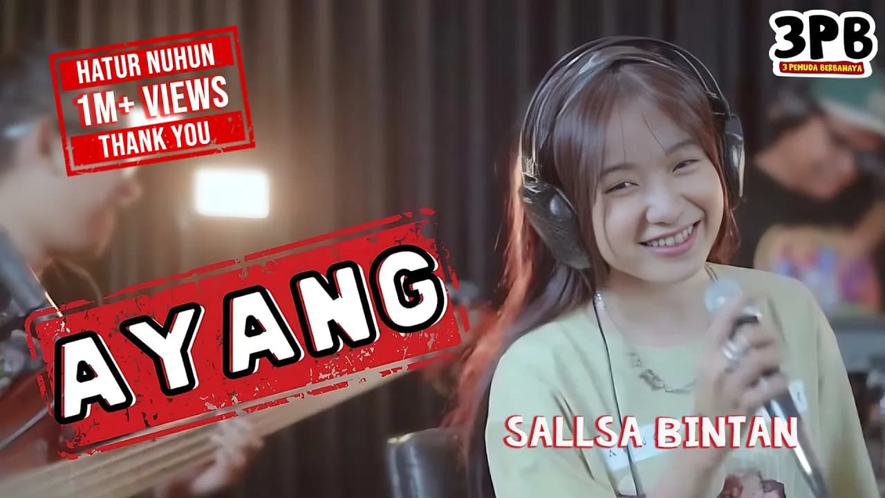 AYANG - NABILA MAHARANI | 3PEMUDA BERBAHAYA FEAT SALLSA BINTAN ( OFFICIAL VIDIO  COVER LIVE )