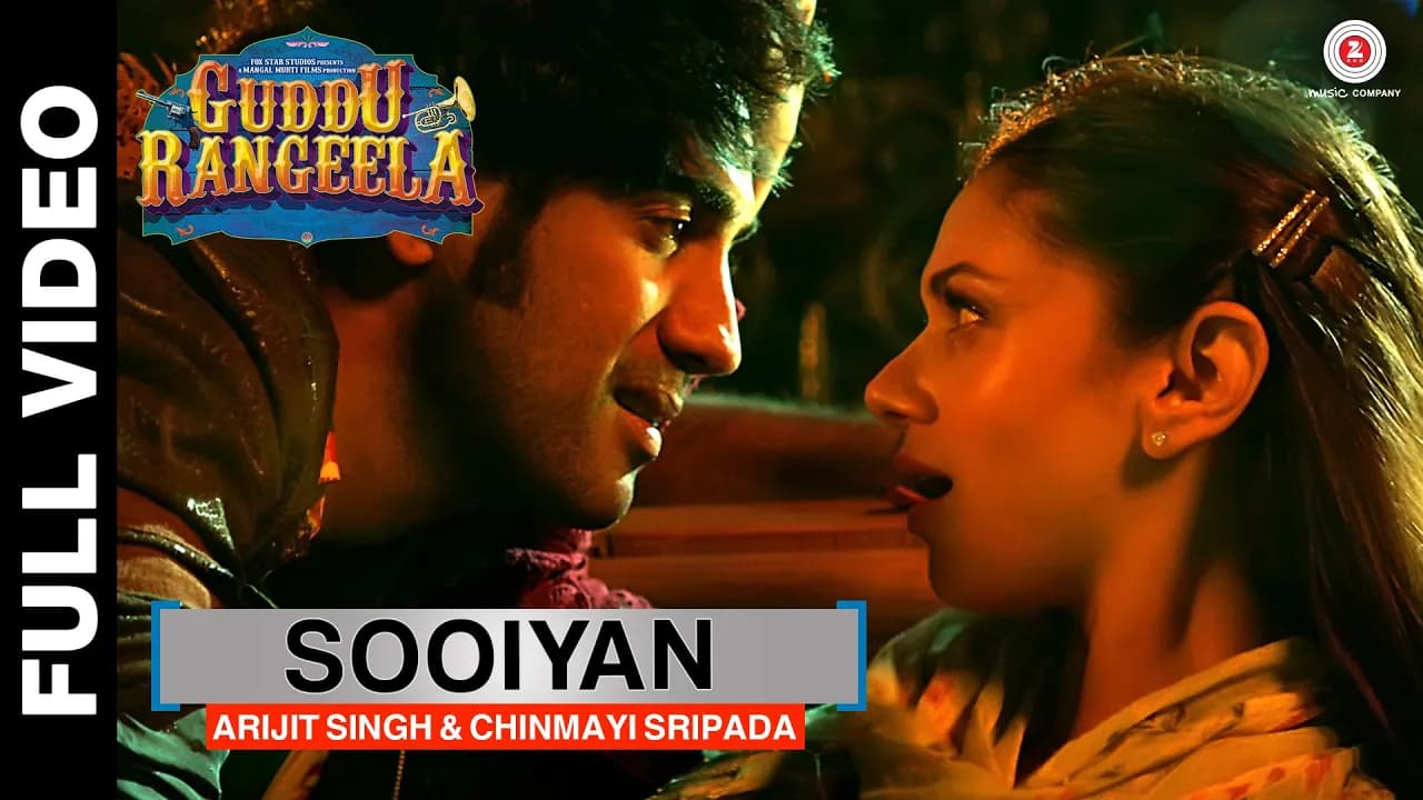 Sooiyan | Guddu Rangeela | Aditi Rao Hydari & Amit Sadh | Arijit Singh & Chinmayi Sripada