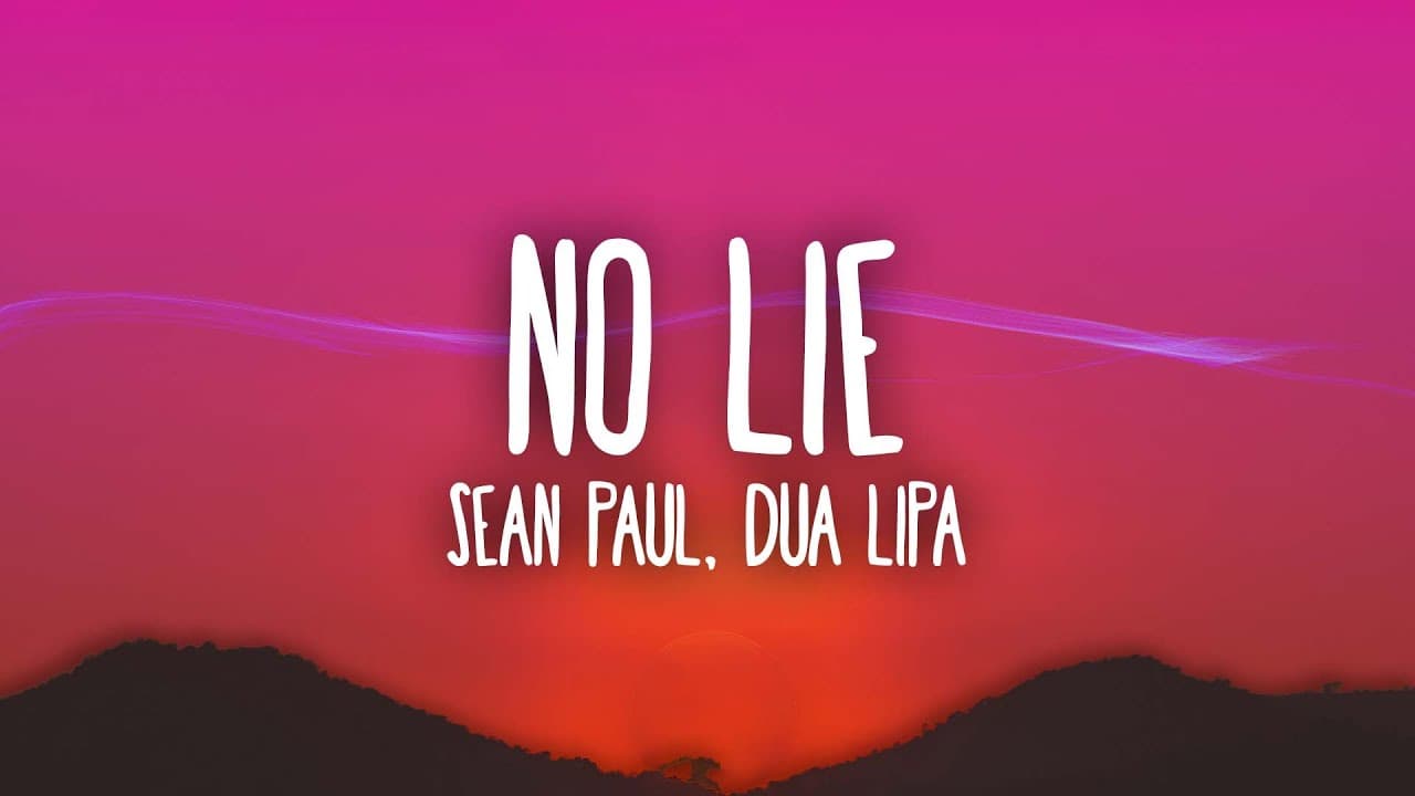Sean Paul, Dua Lipa - No Lie