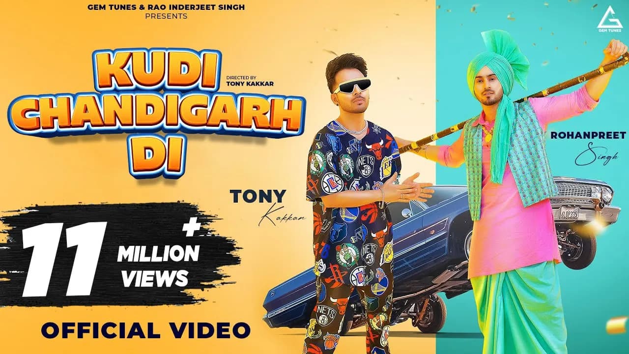 Kudi Chandigarh Di : Tony Kakkar | Rohanpreet Singh | Rao Inderjeet Singh | Punjabi Song
