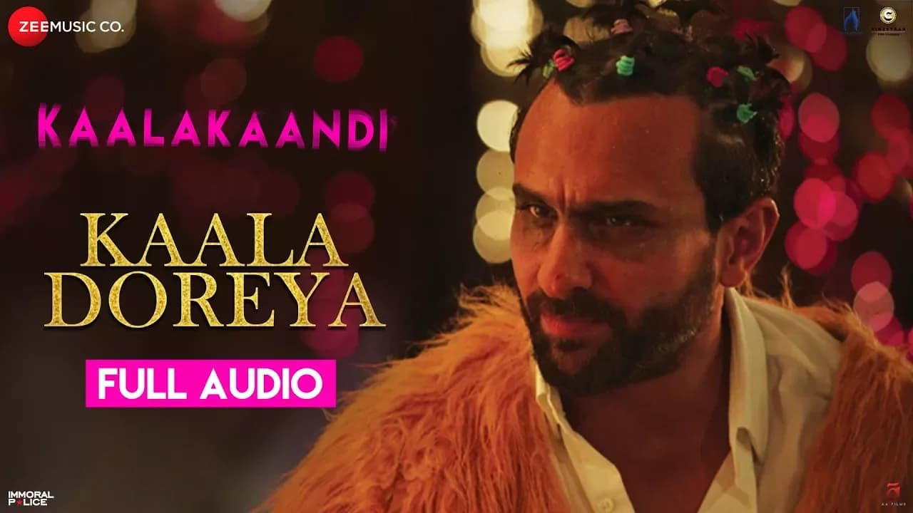 Kaala Doreya - Full Audio | Kaalakaandi | Saif Ali Khan | Neha Bhasin | Sameer Uddin