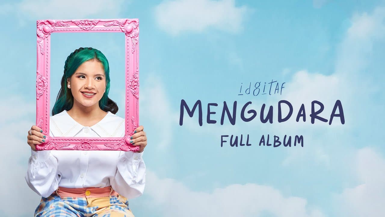 Idgitaf - Mengudara (Full Album)