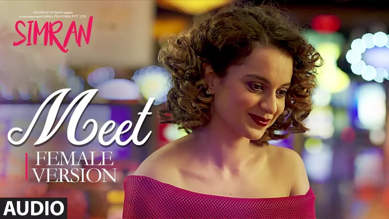 Aditi Singh Sharma: Meet (Audio Song) | Simran | Kangana Ranaut