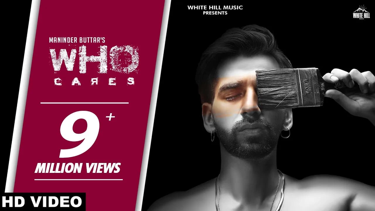 WHO CARES : Maninder Buttar | MixSingh