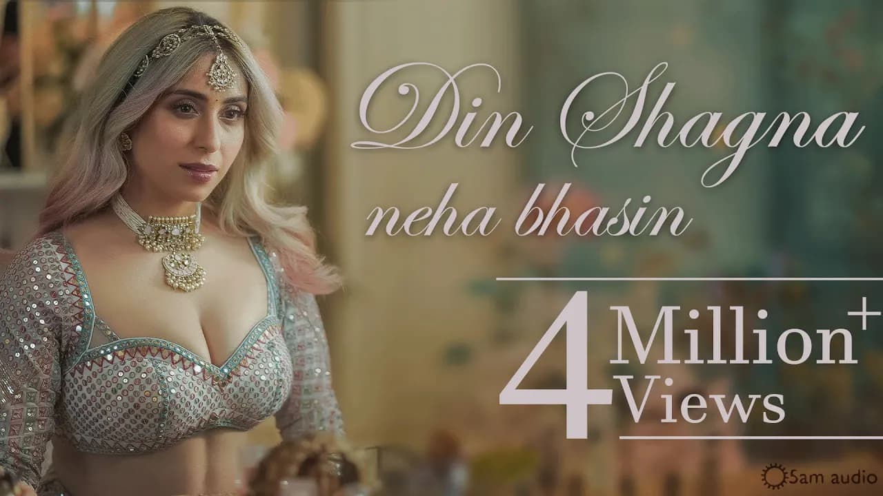 Din Shagna - Neha Bhasin [Official Video]