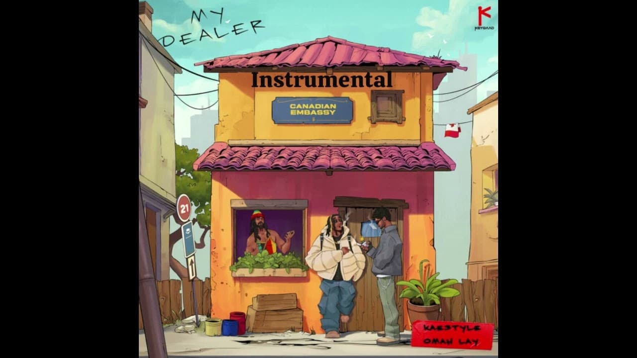 KAESTYLE & OMAH LAY- MY DEALER INSTRUMENTAL