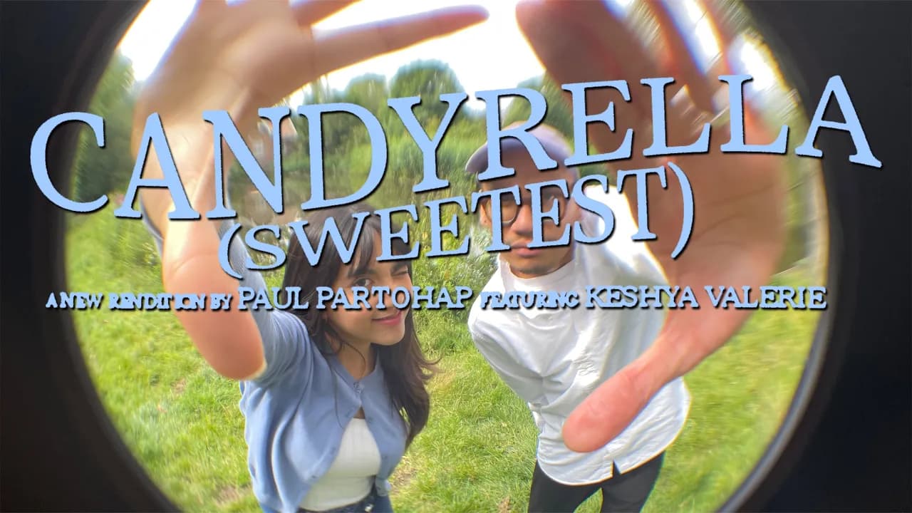 Paul Partohap - CANDYRELLA (sweetest) feat. Keshya Valerie