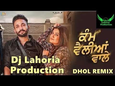 Kam Velliyan Wale Dhol Remix Kaur B Dilpreet Dhilon Ft.Dj Lahoria Production Mp3.