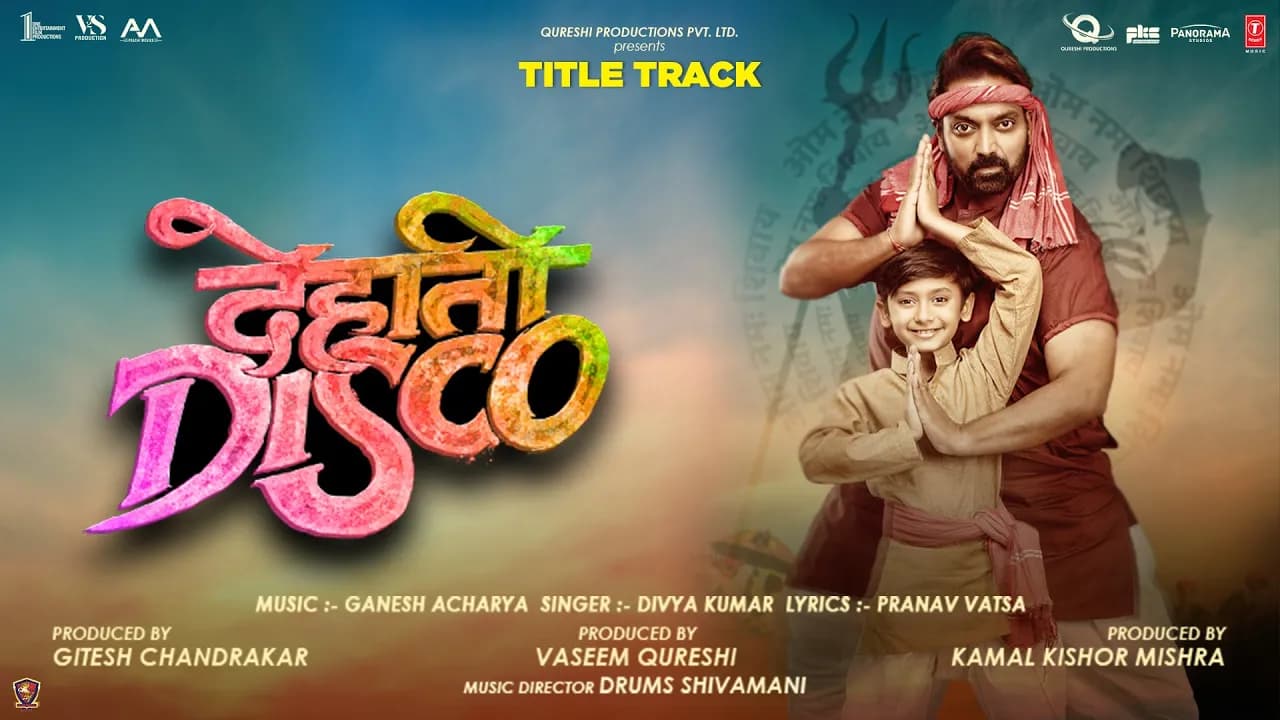 Video: Dehati Disco (Title track) | Ganesh Acharya, Divya Kumar, Pranav Vatsa | Bhushan K