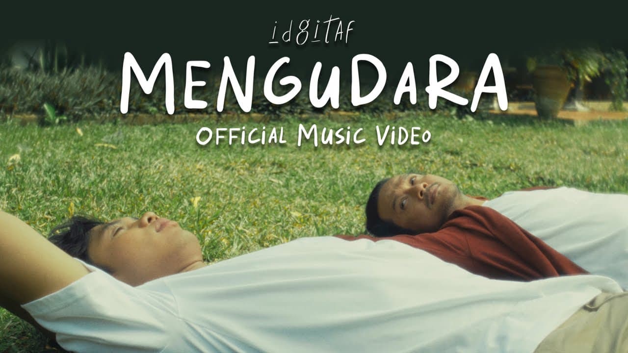 Idgitaf - Mengudara (Official Music Video)