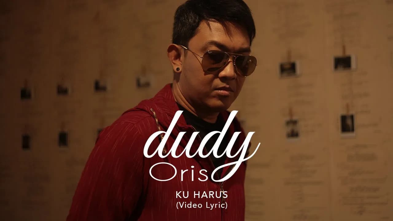 Dudy Oris - Ku Harus (Official Lyric Video)