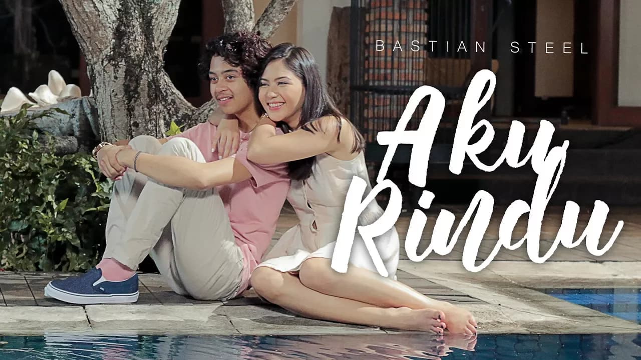 Bastian Steel - Aku Rindu [Official Music Video]
