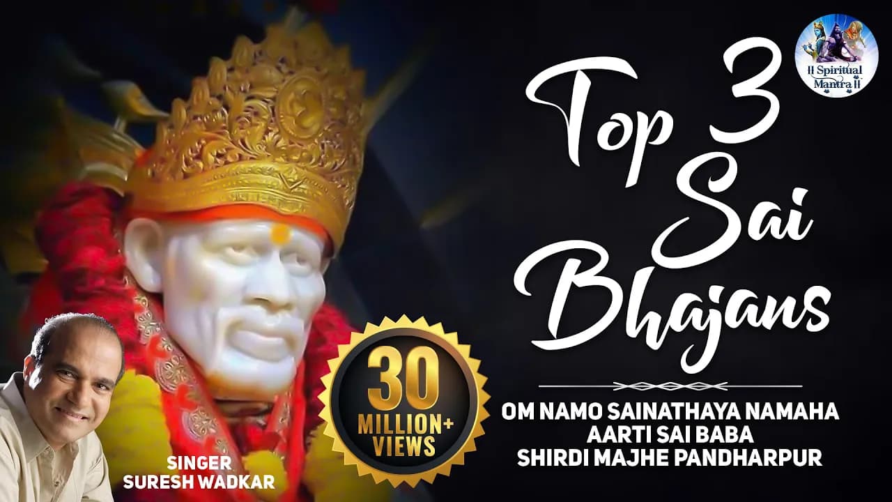 Om Namo Sainathaya Namaha | Suresh Wadkar | Aarti Sai Baba Ki | Shirdi Majhe Pandharpur | Sai bhajan