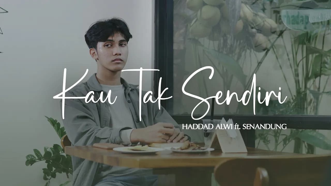 KAU TAK SENDIRI - HADDAD ALWI feat. SENANDUNG (OFFICIAL MUSIC VIDEO)