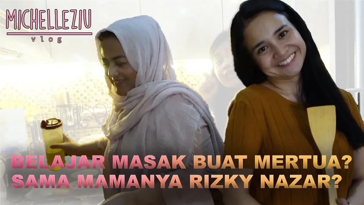 BELAJAR MASAK BUAT MERTUA SAMA MAMANYA RIZKY NAZAR | #ZiuMasak #3