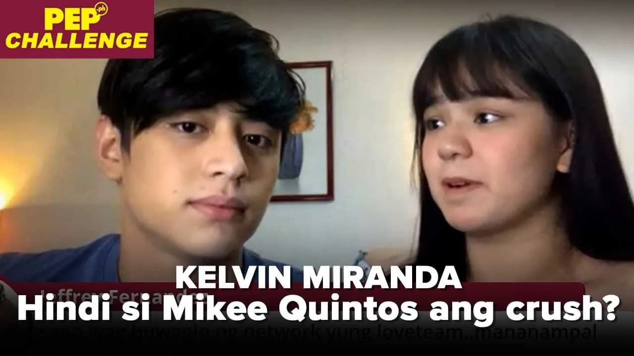 Kelvin Miranda ni-reveal ang crush habang katabi si Mikee Quintos | PEP Challenge