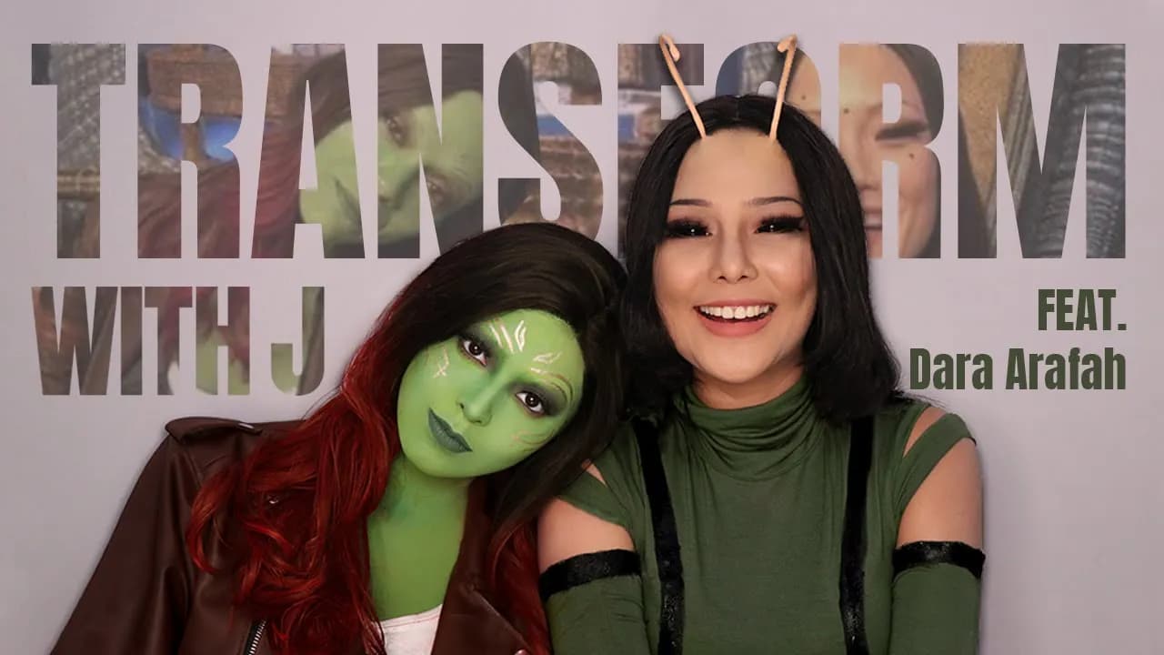 #TransformWithJ GAMORA AND MANTIS w/Dara Arafah || Jharna Bhagwani